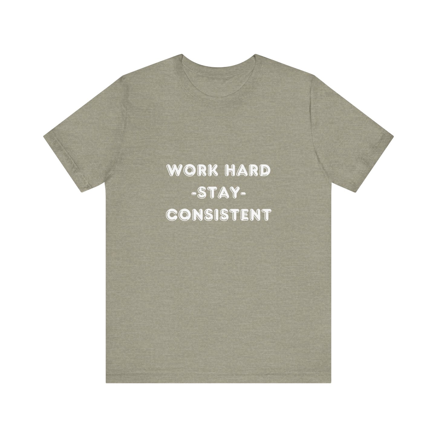 Work Hard Short Sleeve Tee