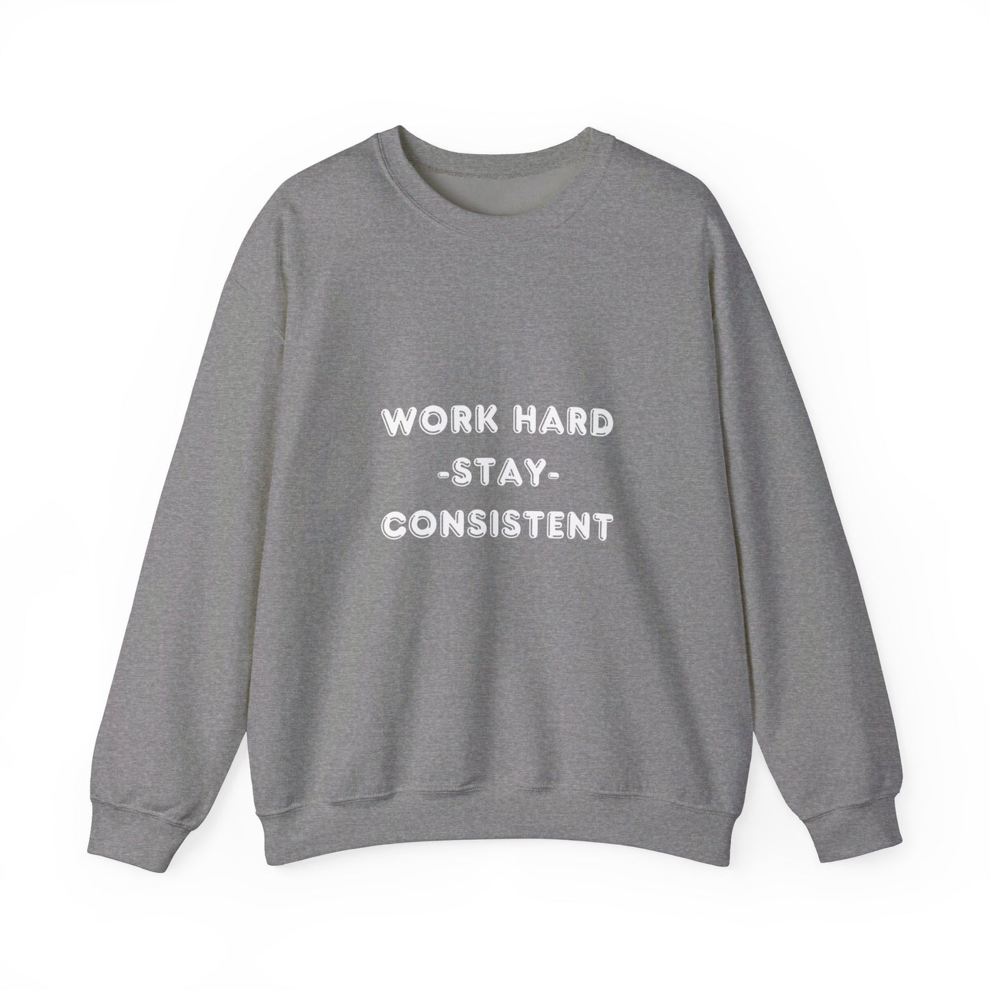 Work Hard Sweatshirt