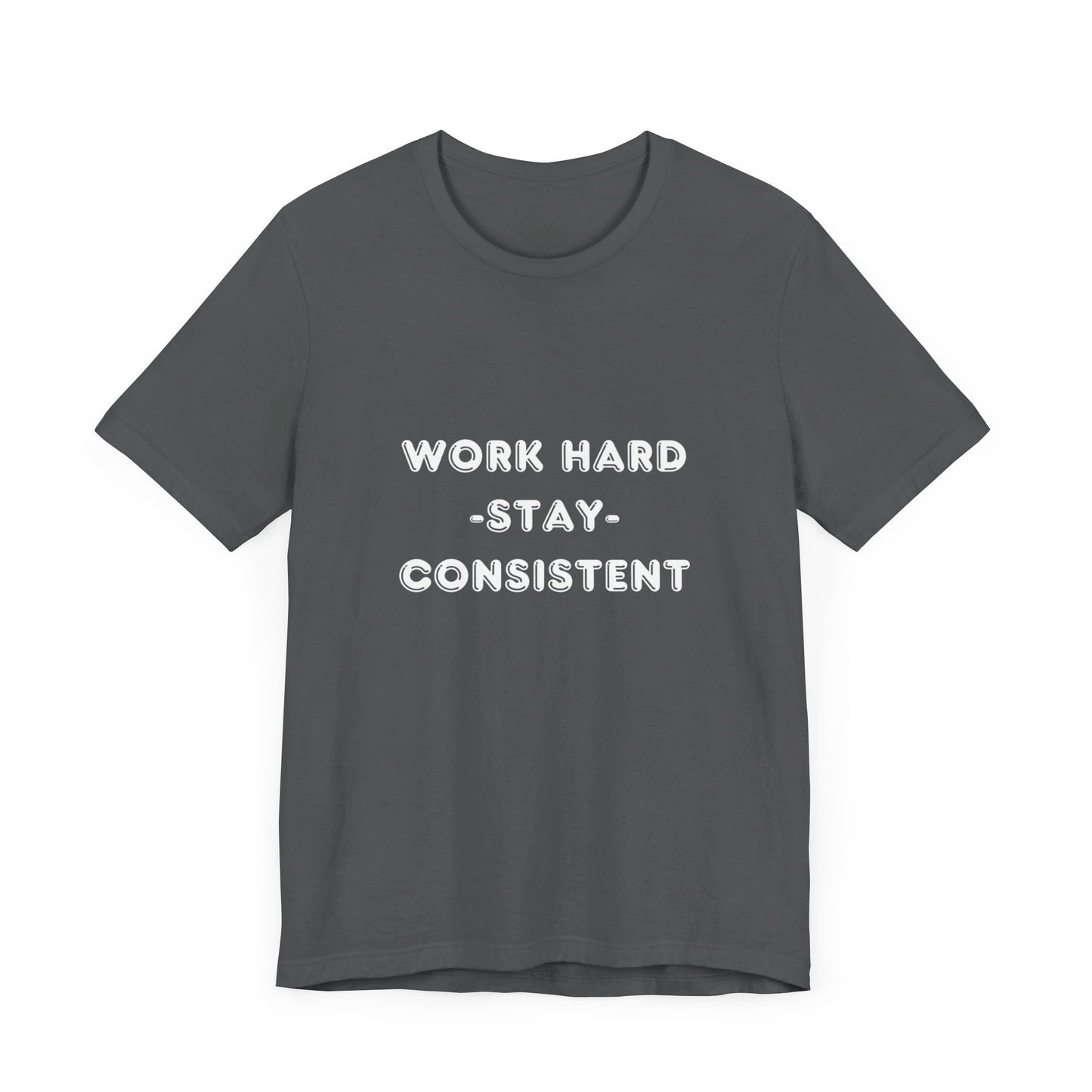 Work Hard Short Sleeve Tee