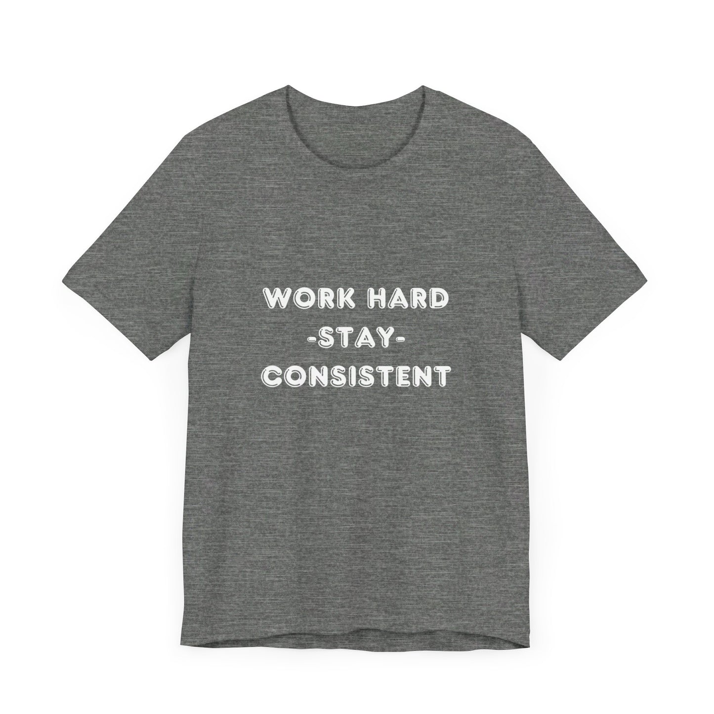 Work Hard Short Sleeve Tee