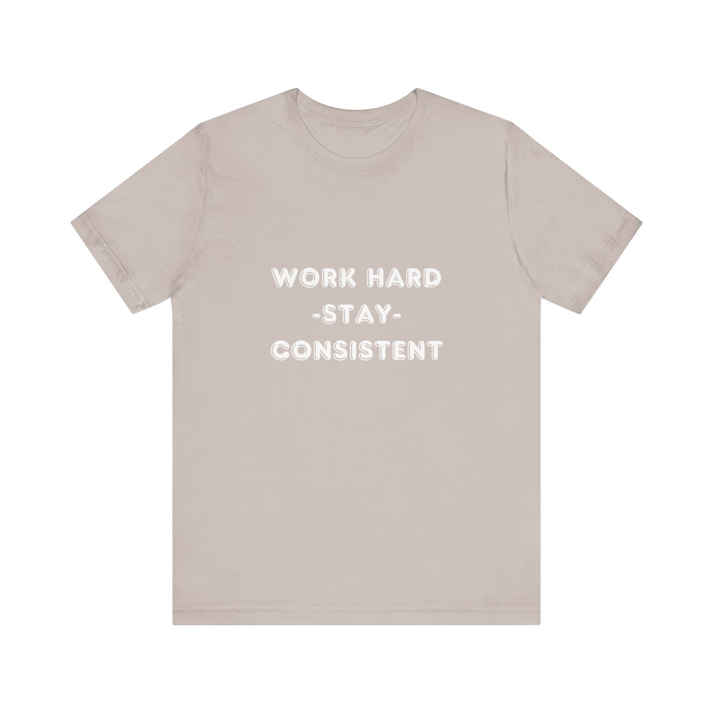 Work Hard Short Sleeve Tee