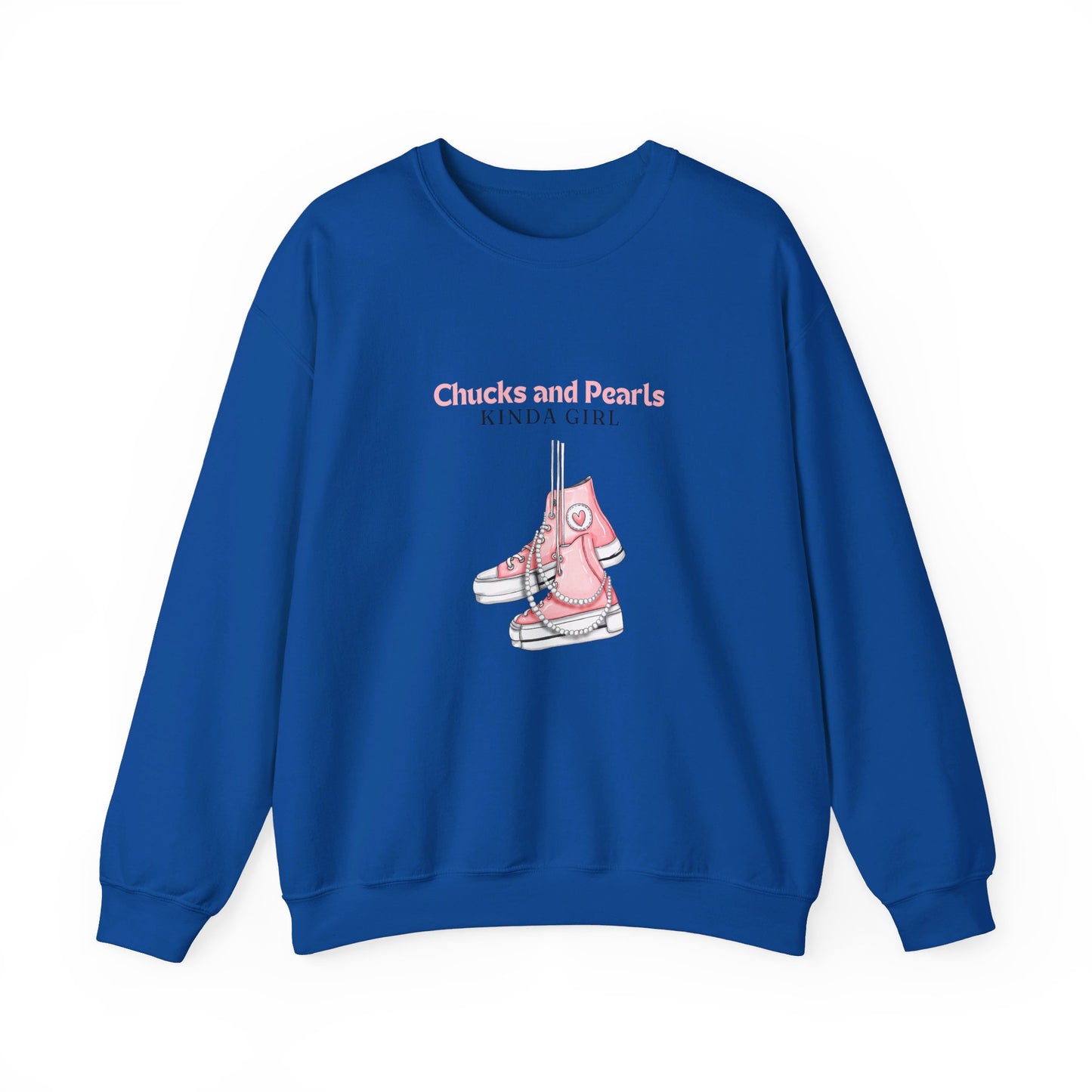 Chucks and Pearls Sweatshirts